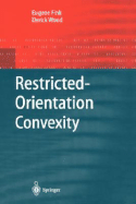 Restricted-Orientation Convexity