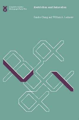 Restriction and Saturation - Chung, Sandra, and Ladusaw, William A