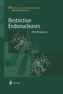 Restriction Endonucleases - Pingoud, Alfred (Editor)