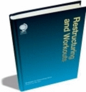 Restructuring and Workouts: Strategies for Maximising Value