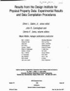 Results from the Design Institute for Physical Property Data: Experimental Results and Data Compilation Procedures
