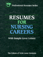 Resumes for Nursing Careers