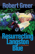 Resurrecting Langston Blue
