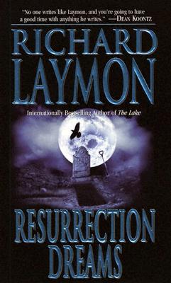 Resurrection Dreams - Laymon, Richard