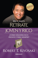 Ret�rate Joven Y Rico / Retire Young Retire Rich