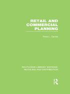Retail and Commercial Planning (Rle Retailing and Distribution)