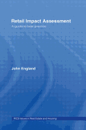 Retail Impact Assessment: A Guide to Best Practice