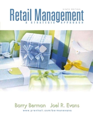Retail Management: A Strategic Approach - Dessler, Gary R, and Berman, Barry, and Evans, Joel R