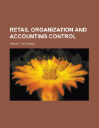 Retail Organization and Accounting Control