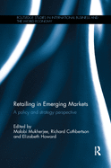 Retailing in Emerging Markets: A policy and strategy perspective