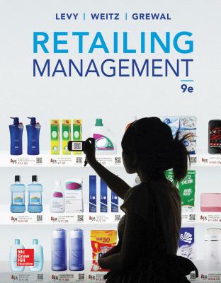 Retailing Management with Connect Access Card - Levy, Michael, and Weitz, Barton A, and Grewal, Dhruv, Professor