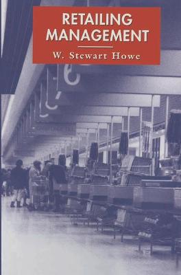 Retailing Management - Howe, W.Stewart