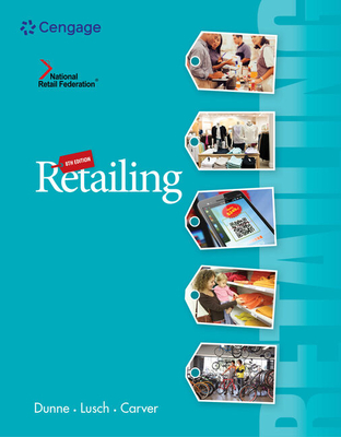 Retailing - Dunne, Patrick, and Lusch, Robert