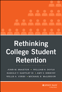 Rethinking College Student Retention
