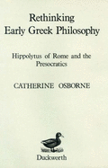 Rethinking Early Greek Philosophy