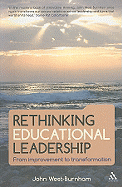Rethinking Educational Leadership: From Improvement to Transformation
