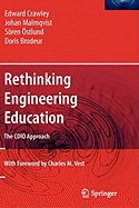 Rethinking Engineering Education: The Cdio Approach