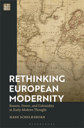 Rethinking European Modernity: Reason, Power, and Coloniality in Early Modern Thought
