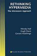Rethinking Hypermedia: The Microcosm Approach