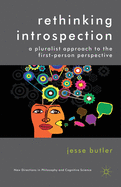 Rethinking Introspection: A Pluralist Approach to the First-Person Perspective