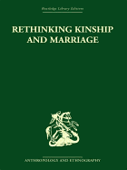 Rethinking kinship and marriage