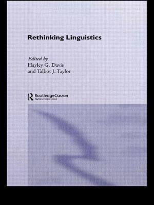 Rethinking Linguistics - Davis, Hayley G. (Editor), and Taylor, Talbot J. (Editor)