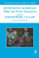 Rethinking Marriage: Public and Private Perspectives