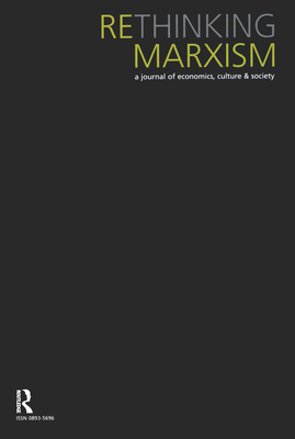Rethinking Marxism: July, Vol: 17.4 - Ruccio, David F (Editor)