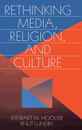 Rethinking Media, Religion, and Culture