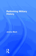 Rethinking Military History