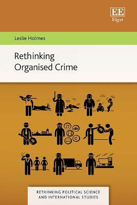 Rethinking Organised Crime - Holmes, Leslie