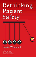 Rethinking Patient Safety