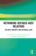 Rethinking Refugee-Host Relations: Cultural Proximity and Historical Links