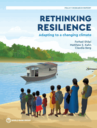 Rethinking Resilience: How to Help People Adapt to Climate Change