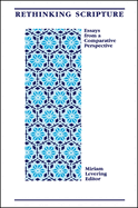 Rethinking Scripture: Essays from a Comparative Perspective