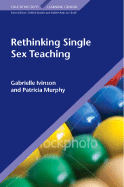 Rethinking Single Sex Teaching