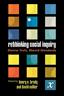 Rethinking Social Inquiry: Diverse Tools, Shared Standards