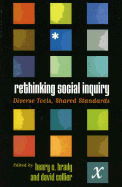 Rethinking Social Inquiry: Diverse Tools, Shared Standards