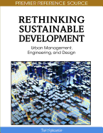 Rethinking Sustainable Development: Urban Management, Engineering, and Design