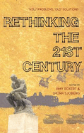 Rethinking the 21st Century: 'New' Problems, 'Old' Solutions