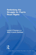 Rethinking the Struggle for Puerto Rican Rights