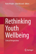 Rethinking Youth Wellbeing: Critical Perspectives