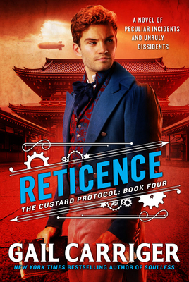 Reticence - Carriger, Gail