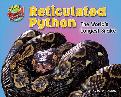 Reticulated Python: The World's Longest Snake - Goldish, Meish