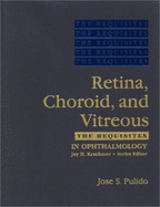 Retina, Choroid, and Vitreous: The Requisites