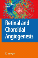Retinal and Choroidal Angiogenesis
