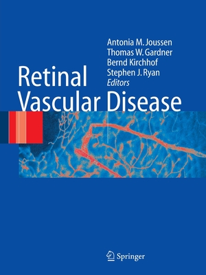 Retinal Vascular Disease - Joussen, A M (Editor), and Gardner, T W (Editor), and Kirchhof, B (Editor)
