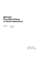 Retinoids: From Basic Science to Clinical Applications