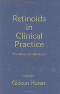 Retinoids in clinical practice : the risk-benefit ratio.