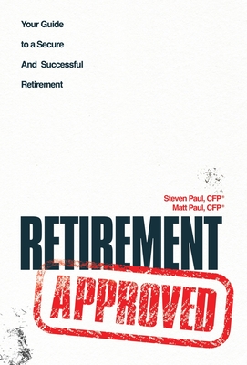 Retirement Approved - Paul, Steven, and Paul, Matthew